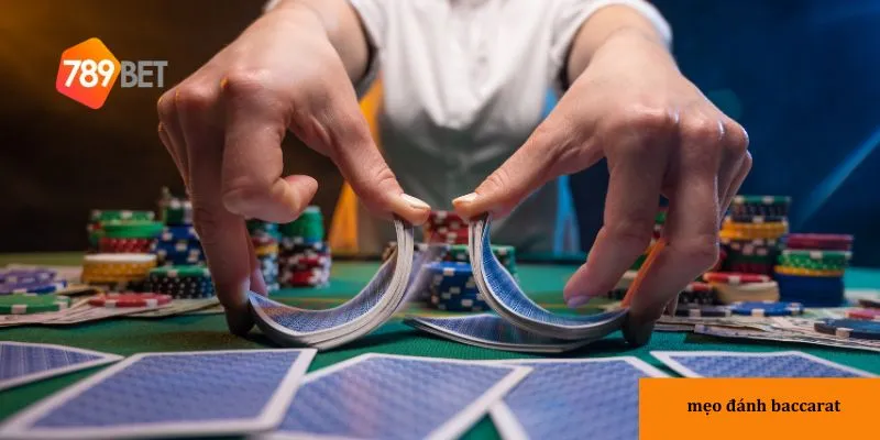 Áp dụng các mẹo đánh Baccarat từ cao thủ